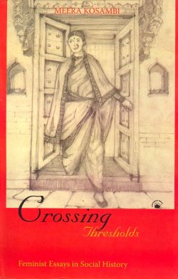 Orient Crossing Thresholds: Feminist Essays in Social History